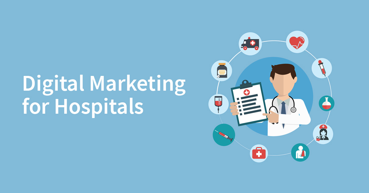 digital marketing services for hospitals